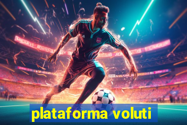 plataforma voluti